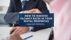 How to Minimize Vacancy Rates in Your Rental Properties