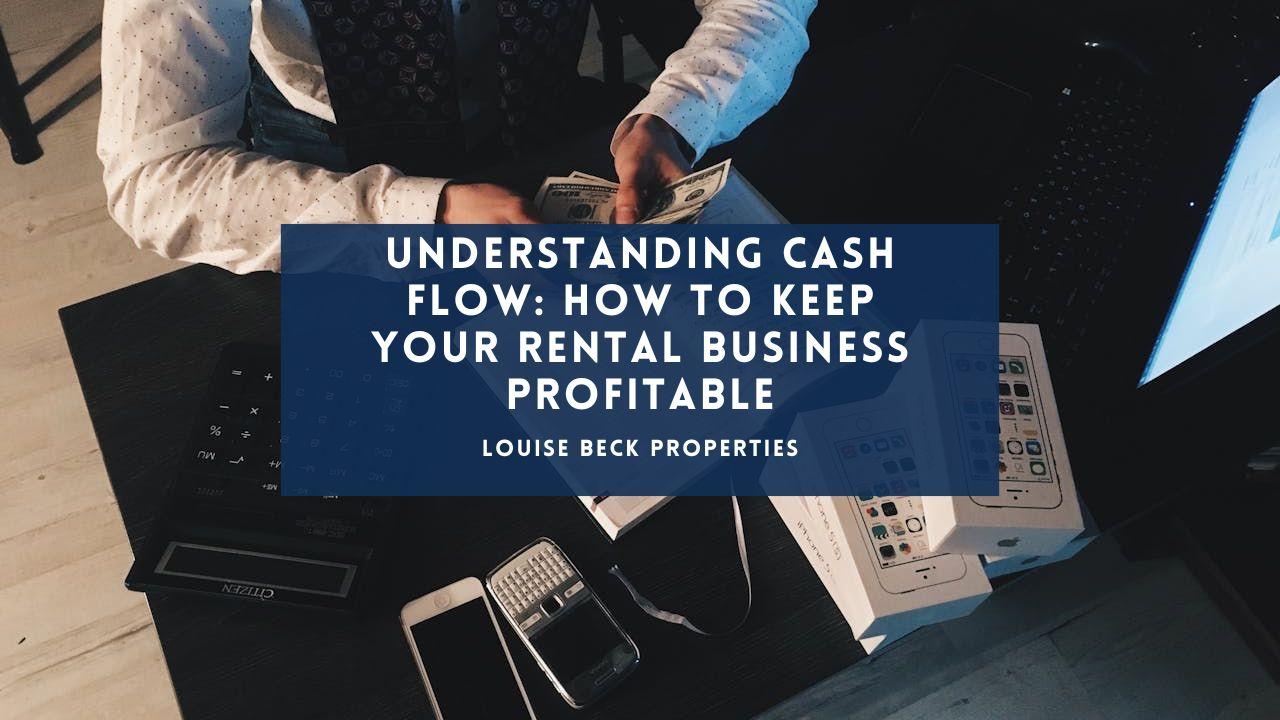 Top Tips for Keeping Your Rental Business Profitable - Louise Beck ...